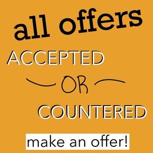 All Offers Accepted Or Countered!